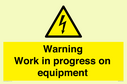 warning-work-in-progress-on-equipmentwith-electrical-hazard-symbol~